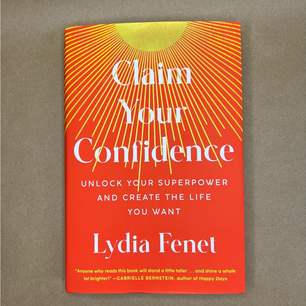 NEW book / Claim Your Confidence - Lydia Fenet (Hardcover)